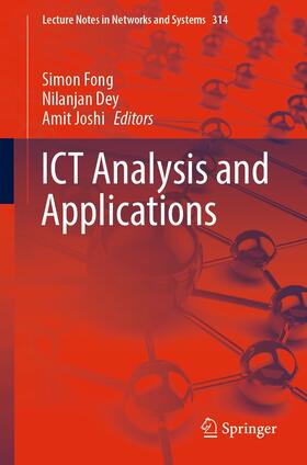 Fong / Dey / Joshi |  ICT Analysis and Applications | eBook | Sack Fachmedien