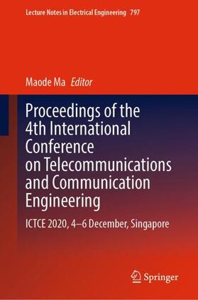Ma |  Proceedings of the 4th International Conference on Telecommunications and Communication Engineering | Buch |  Sack Fachmedien