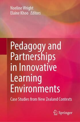 Khoo / Wright |  Pedagogy and Partnerships in Innovative Learning Environments | Buch |  Sack Fachmedien