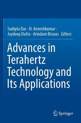 Das / Biswas / Anveshkumar |  Advances in Terahertz Technology and Its Applications | Buch |  Sack Fachmedien