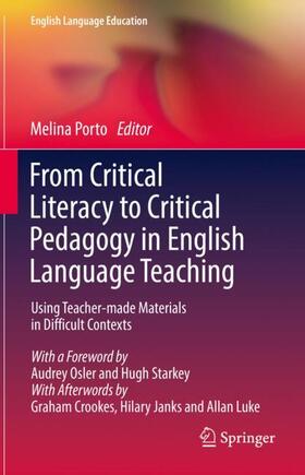 Porto |  From Critical Literacy to Critical Pedagogy in English Language Teaching | Buch |  Sack Fachmedien