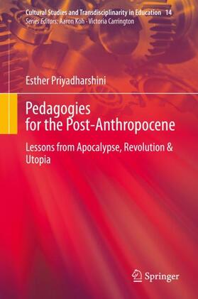 Priyadharshini |  Pedagogies for the Post-Anthropocene | Buch |  Sack Fachmedien