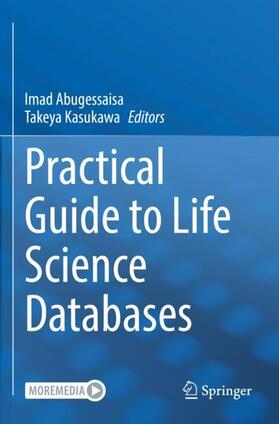 Kasukawa / Abugessaisa |  Practical Guide to Life Science Databases | Buch |  Sack Fachmedien