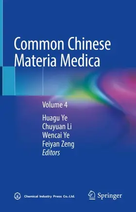 Ye / Zeng / Li |  Common Chinese Materia Medica | Buch |  Sack Fachmedien