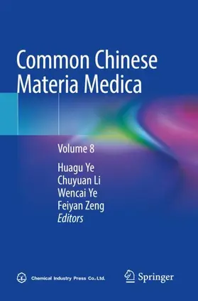 Ye / Zeng / Li |  Common Chinese Materia Medica | Buch |  Sack Fachmedien