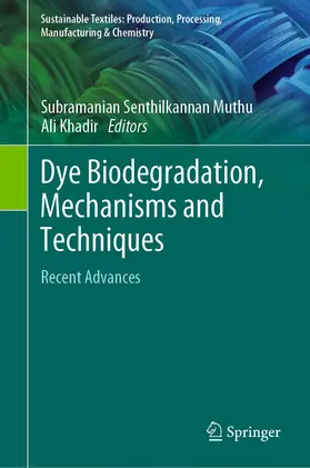 Muthu / Khadir |  Dye Biodegradation, Mechanisms and Techniques | eBook | Sack Fachmedien