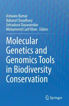 Kumar / Khan / Choudhury |  Molecular Genetics and Genomics Tools in Biodiversity Conservation | Buch |  Sack Fachmedien