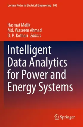 Malik / Kothari / Ahmad |  Intelligent Data Analytics for Power and Energy Systems | Buch |  Sack Fachmedien