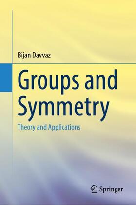 Davvaz |  Groups and Symmetry | Buch |  Sack Fachmedien