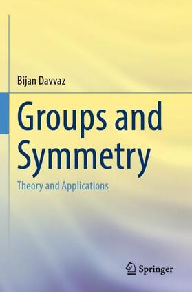 Davvaz |  Groups and Symmetry | Buch |  Sack Fachmedien