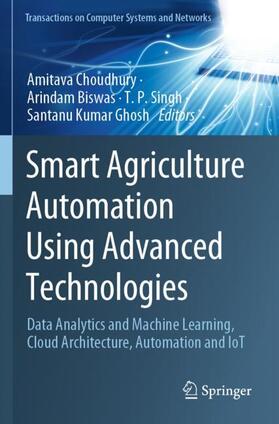 Choudhury / Ghosh / Biswas |  Smart Agriculture Automation Using Advanced Technologies | Buch |  Sack Fachmedien