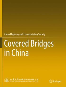  Covered Bridges in China | Buch |  Sack Fachmedien