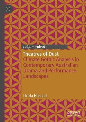 Hassall |  Theatres of Dust | Buch |  Sack Fachmedien