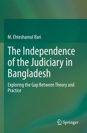 Bari | The Independence of the Judiciary in Bangladesh | Buch | 978-981-16-6224-9 | sack.de