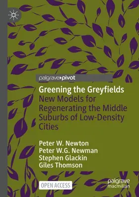 Newton / Thomson / Newman |  Greening the Greyfields | Buch |  Sack Fachmedien