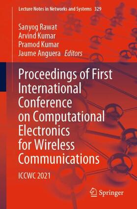 Rawat / Anguera / Kumar |  Proceedings of First International Conference on Computational Electronics for Wireless Communications | Buch |  Sack Fachmedien