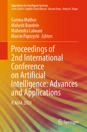 Mathur / Bundele / Lalwani |  Proceedings of 2nd International Conference on Artificial Intelligence: Advances and Applications | eBook | Sack Fachmedien