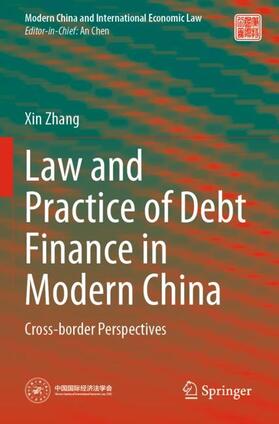 Zhang |  Law and Practice of Debt Finance in Modern China | Buch |  Sack Fachmedien