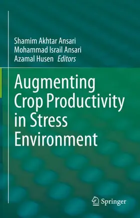 Ansari / Husen |  Augmenting Crop Productivity in Stress Environment | Buch |  Sack Fachmedien