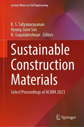 Satyanarayanan / Seo / Gopalakrishnan |  Sustainable Construction Materials | eBook | Sack Fachmedien