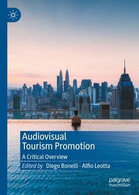 Leotta / Bonelli |  Audiovisual Tourism Promotion | Buch |  Sack Fachmedien