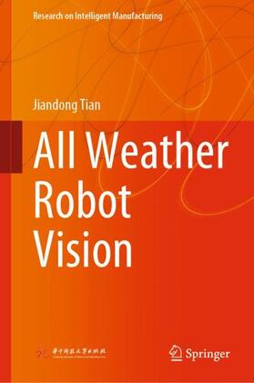 Tian |  All Weather Robot Vision | Buch |  Sack Fachmedien