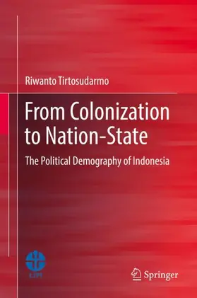 Tirtosudarmo |  From Colonization to Nation-State | Buch |  Sack Fachmedien