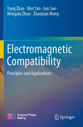 Zhao / Yan / Meng |  Electromagnetic Compatibility | Buch |  Sack Fachmedien