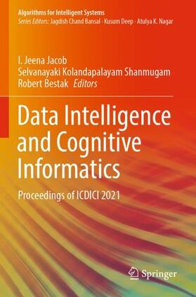 Jacob / Bestak / Kolandapalayam Shanmugam |  Data Intelligence and Cognitive Informatics | Buch |  Sack Fachmedien