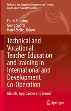 Bünning / Spöttl / Stolte |  Technical and Vocational Teacher Education and Training in International and Development Co-Operation | eBook | Sack Fachmedien