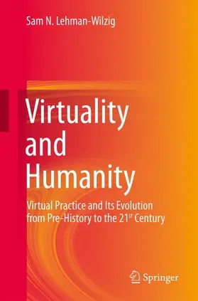 Lehman-Wilzig |  Virtuality and Humanity | Buch |  Sack Fachmedien