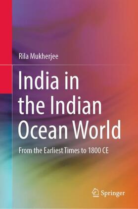 Mukherjee |  India in the Indian Ocean World | Buch |  Sack Fachmedien