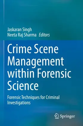 Sharma / Singh |  Crime Scene Management within Forensic Science | Buch |  Sack Fachmedien