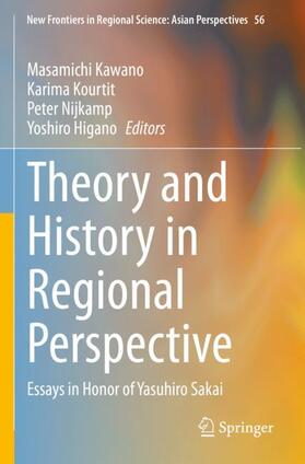 Kawano / Higano / Kourtit |  Theory and History in Regional Perspective | Buch |  Sack Fachmedien