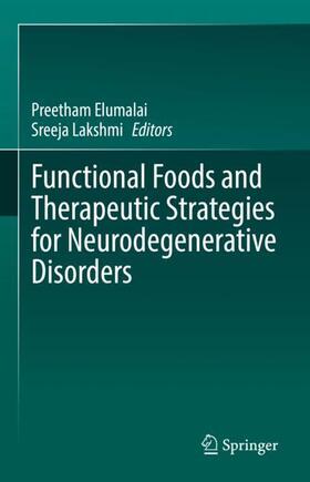 Lakshmi / Elumalai |  Functional Foods and Therapeutic Strategies for Neurodegenerative Disorders | Buch |  Sack Fachmedien