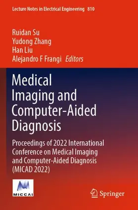 Su / F Frangi / Zhang |  Medical Imaging and Computer-Aided Diagnosis | Buch |  Sack Fachmedien