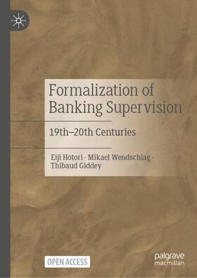 Hotori / Giddey / Wendschlag |  Formalization of Banking Supervision | Buch |  Sack Fachmedien