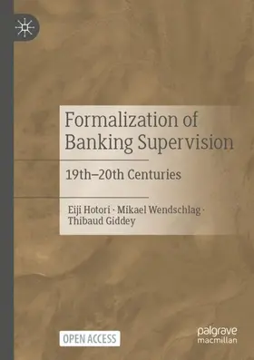 Hotori / Giddey / Wendschlag |  Formalization of Banking Supervision | Buch |  Sack Fachmedien