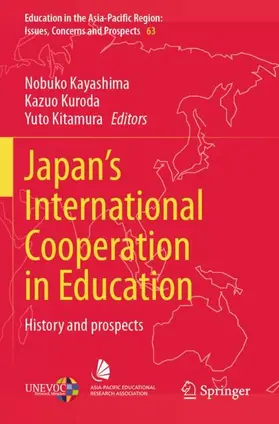 Kayashima / Kitamura / Kuroda |  Japan¿s International Cooperation in Education | Buch |  Sack Fachmedien