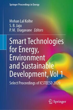 Kolhe / Diagavane / Jaju |  Smart Technologies for Energy, Environment and Sustainable Development, Vol 1 | Buch |  Sack Fachmedien