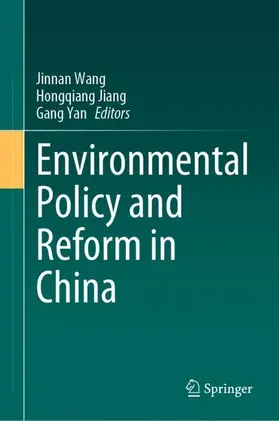 Wang / Yan / Jiang |  Environmental Policy and Reform in China | Buch |  Sack Fachmedien