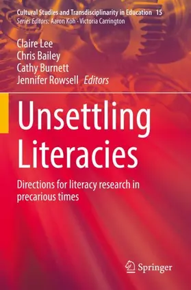 Lee / Rowsell / Bailey |  Unsettling Literacies | Buch |  Sack Fachmedien