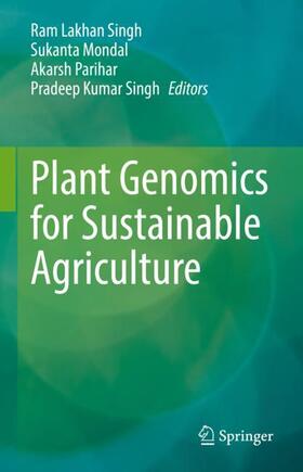 Singh / Mondal / Parihar |  Plant Genomics for Sustainable Agriculture | Buch |  Sack Fachmedien