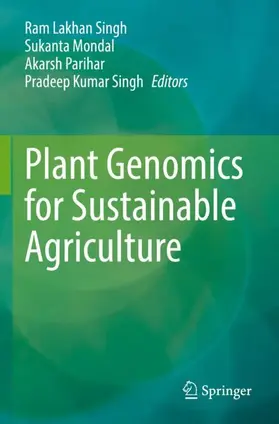 Singh / Mondal / Parihar |  Plant Genomics for Sustainable Agriculture | Buch |  Sack Fachmedien