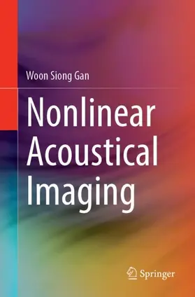 Gan |  Nonlinear Acoustical Imaging | Buch |  Sack Fachmedien