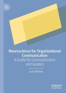 McHale |  Neuroscience for Organizational Communication | Buch |  Sack Fachmedien