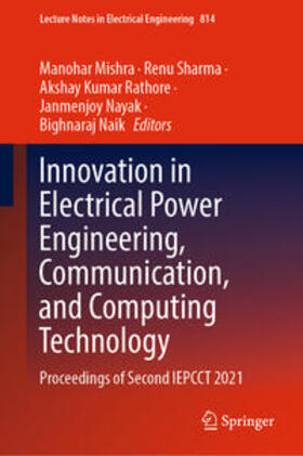 Mishra / Sharma / Kumar Rathore |  Innovation in Electrical Power Engineering, Communication, and Computing Technology | eBook | Sack Fachmedien