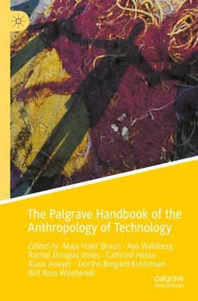 Bruun / Wahlberg / Douglas-Jones |  The Palgrave Handbook of the Anthropology of Technology | Buch |  Sack Fachmedien