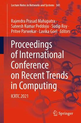 Mahapatra / Peddoju / Goel |  Proceedings of International Conference on Recent Trends in Computing | Buch |  Sack Fachmedien