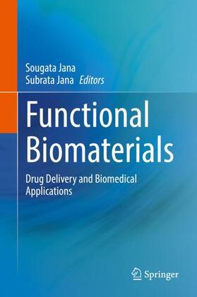 Jana |  Functional Biomaterials | Buch |  Sack Fachmedien